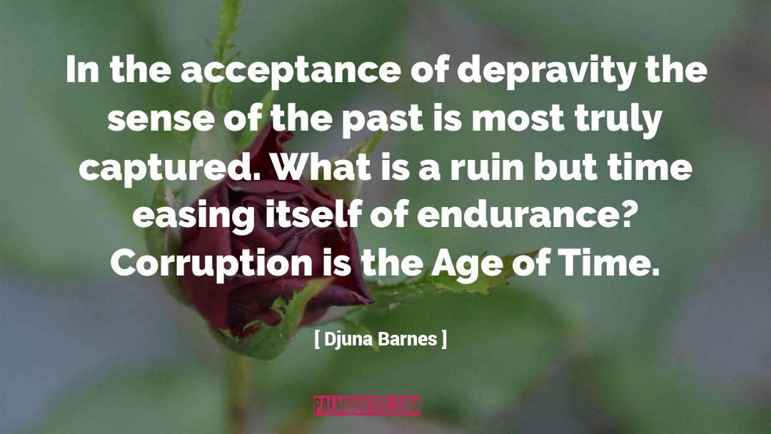 Corporate Corruption quotes by Djuna Barnes