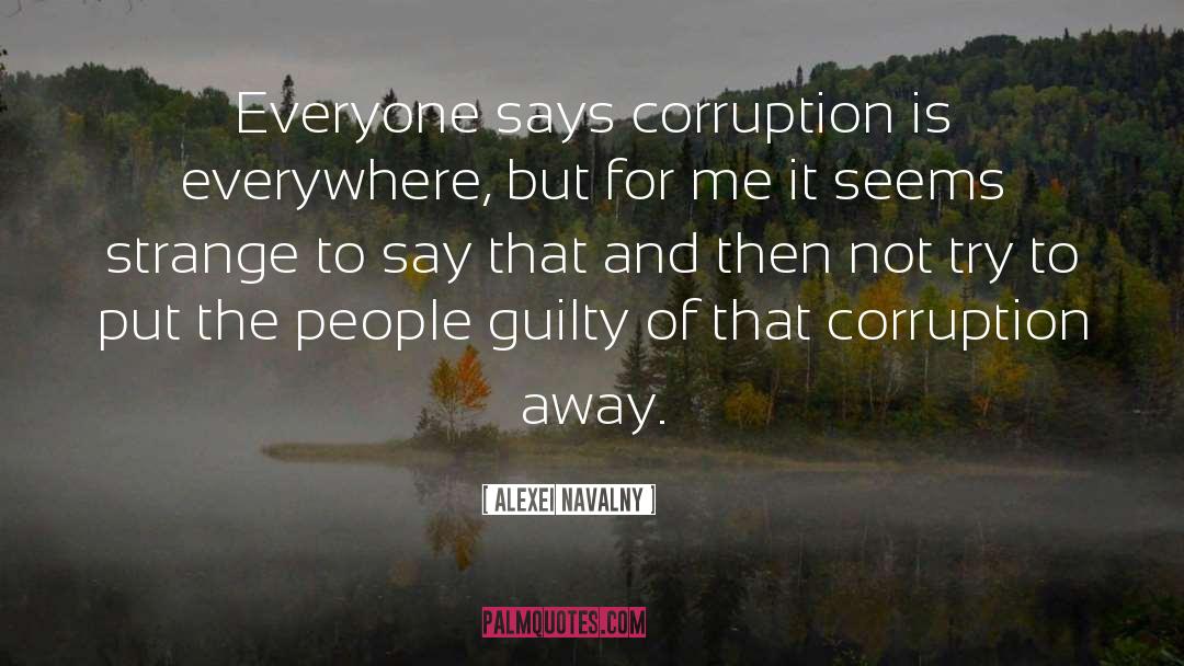 Corporate Corruption quotes by Alexei Navalny