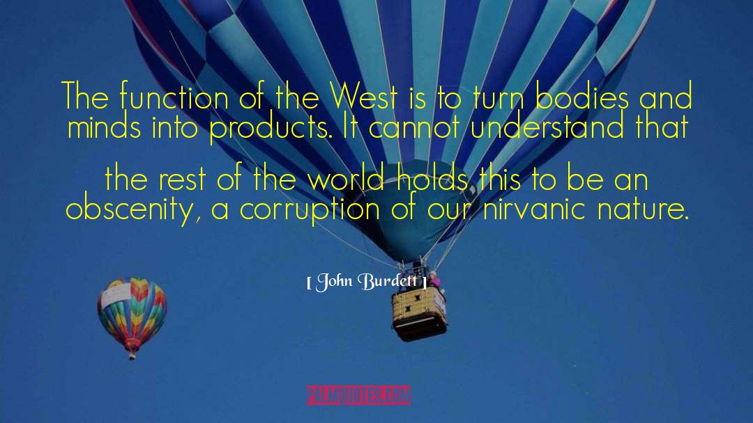 Corporate Corruption quotes by John Burdett