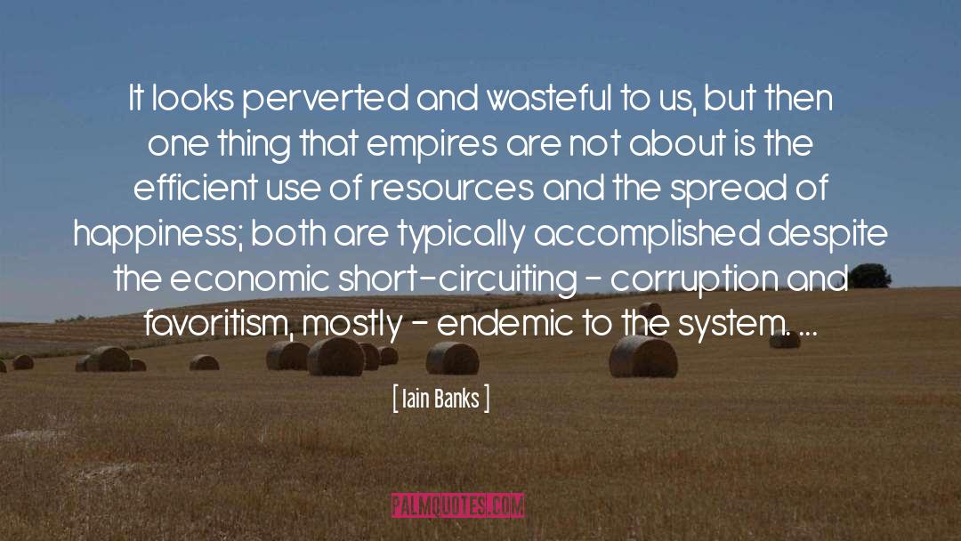 Corporate Corruption quotes by Iain Banks