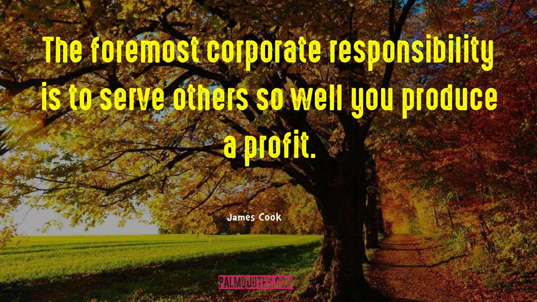 Corporate Corruption quotes by James Cook