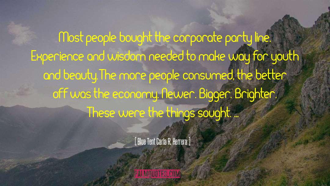 Corporate Corruption quotes by Blue Tent Carla R. Herrera