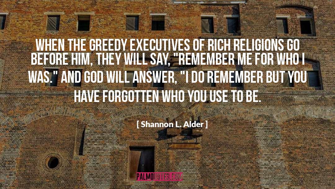 Corporate Criminality quotes by Shannon L. Alder