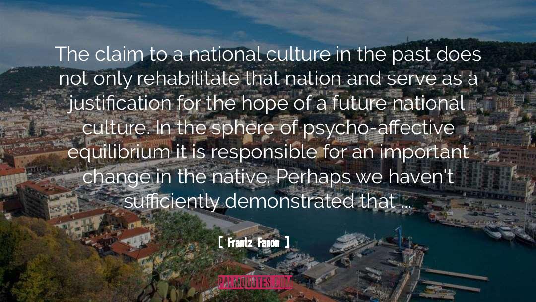 Corporate Culture Change quotes by Frantz Fanon