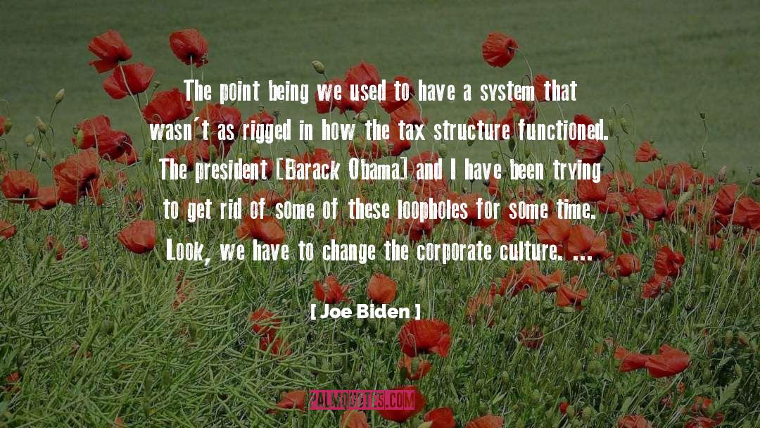 Corporate Culture quotes by Joe Biden