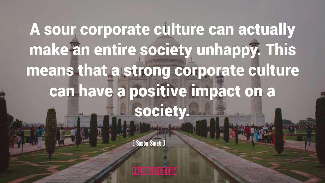 Corporate Culture quotes by Simon Sinek