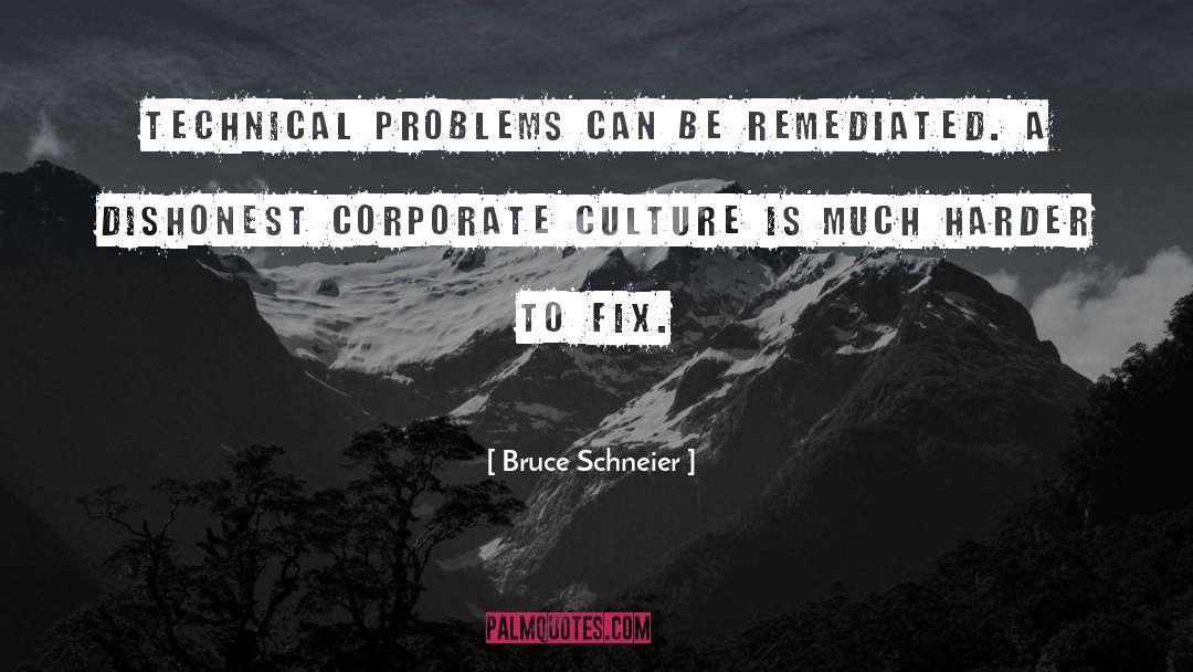 Corporate Culture quotes by Bruce Schneier