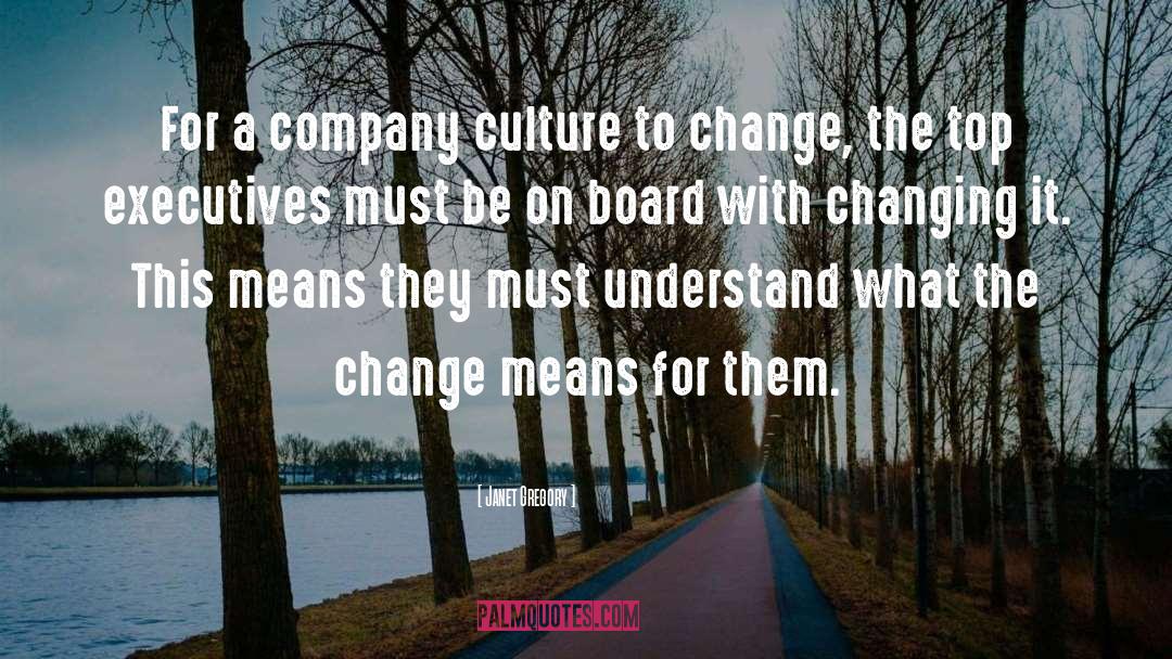 Corporate Culture quotes by Janet Gregory