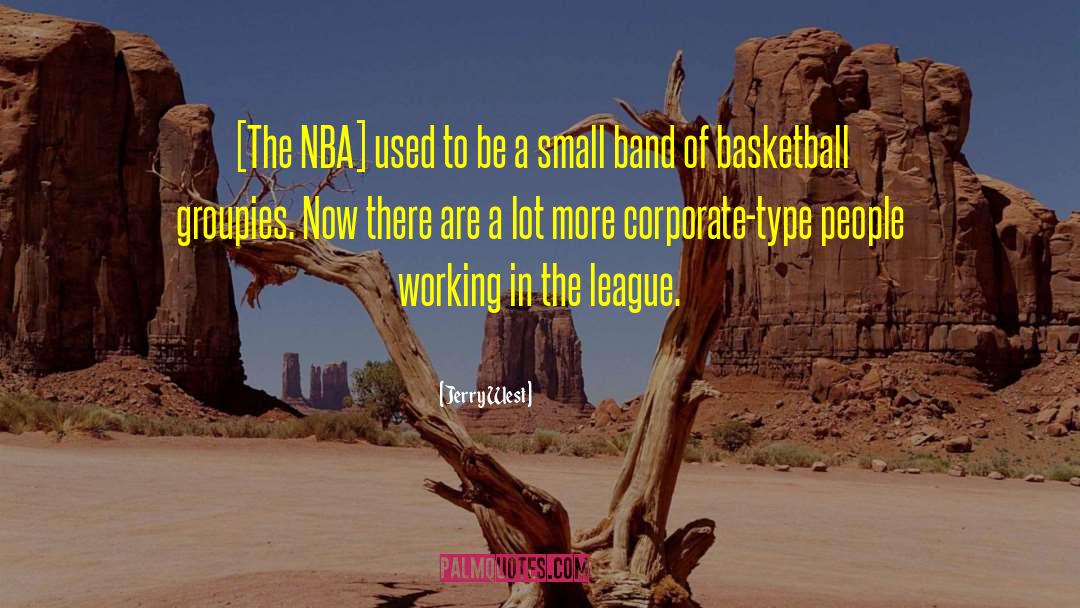 Corporate Ethics quotes by Jerry West