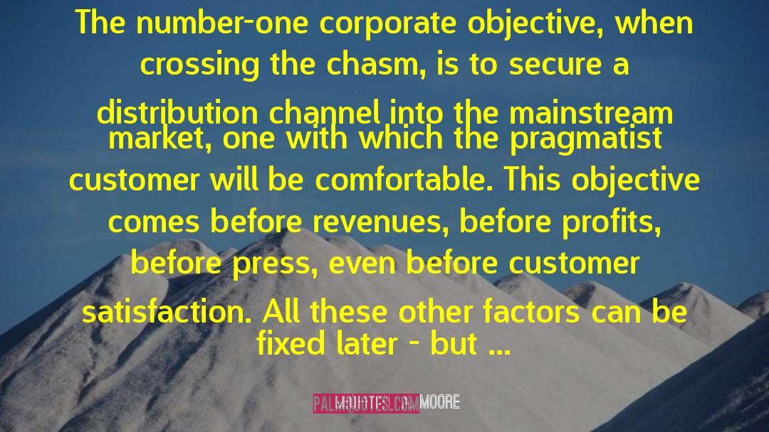Corporate Ethics quotes by Geoffrey A. Moore