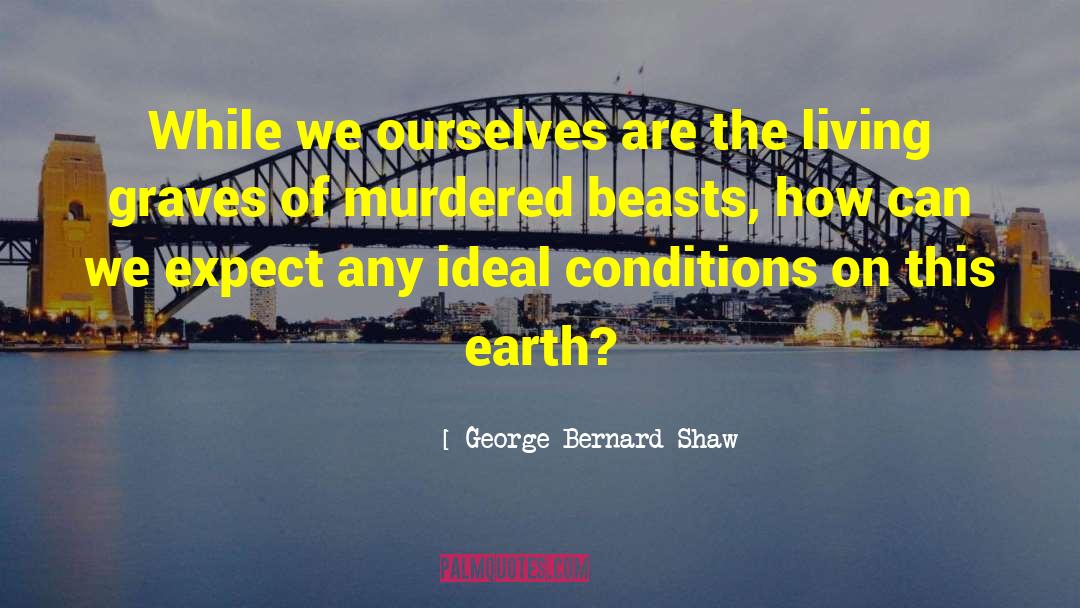 Corporate Ethics quotes by George Bernard Shaw