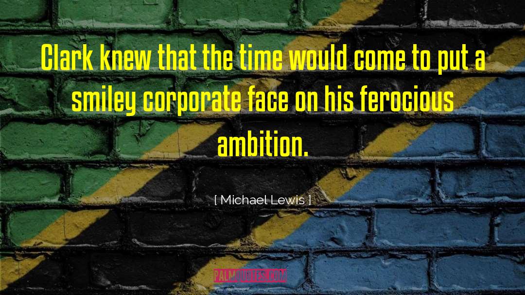 Corporate Finance quotes by Michael Lewis