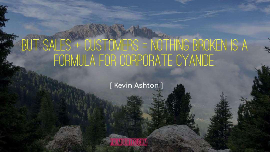 Corporate Greed quotes by Kevin Ashton