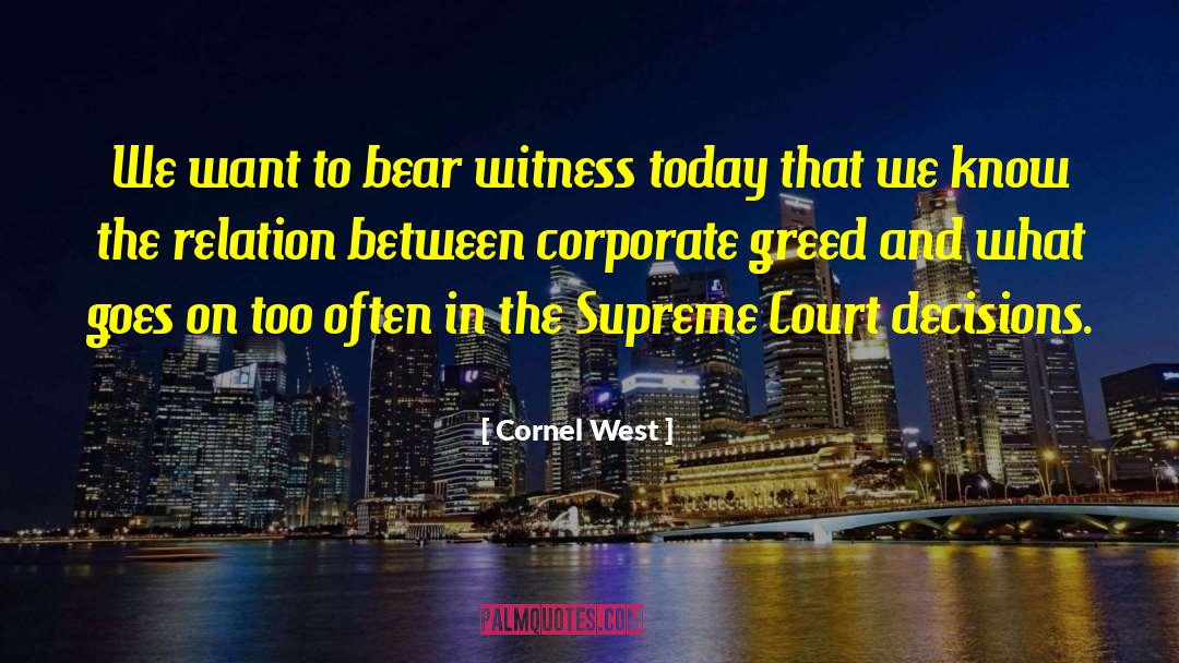 Corporate Greed quotes by Cornel West