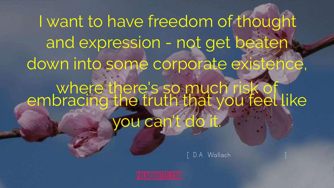 Corporate Grooming quotes by D.A. Wallach