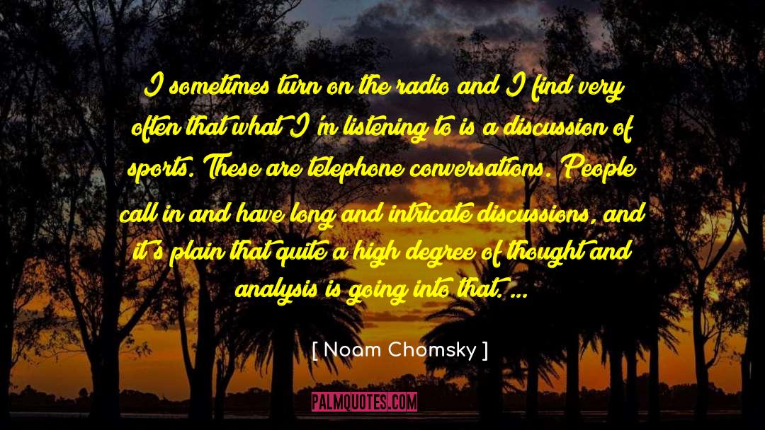 Corporate Intelligence Radio quotes by Noam Chomsky