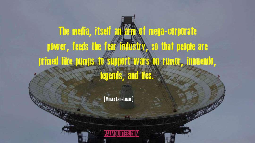 Corporate Power quotes by Mumia Abu-Jamal