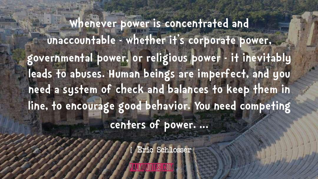 Corporate Power quotes by Eric Schlosser