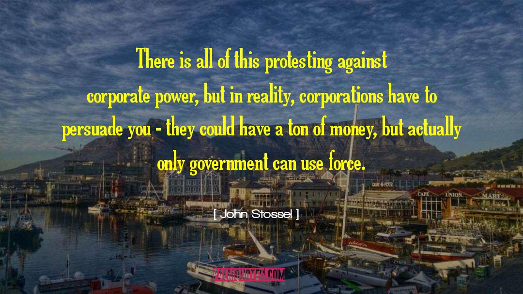 Corporate Power quotes by John Stossel