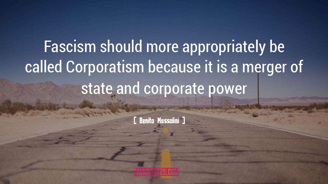 Corporate Power quotes by Benito Mussolini