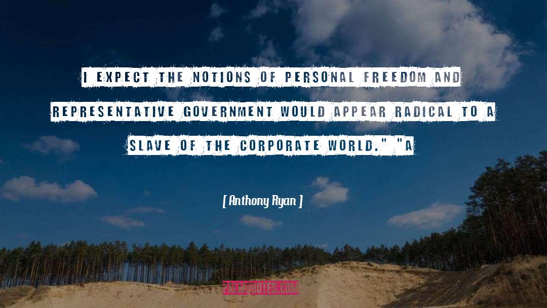 Corporate quotes by Anthony Ryan