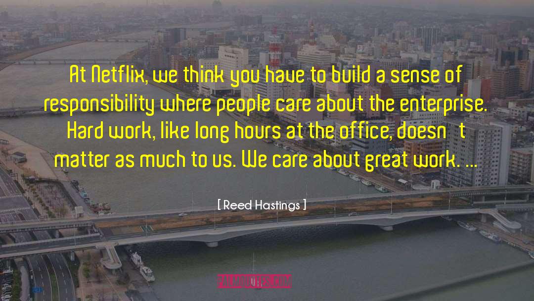 Corporate Responsibility quotes by Reed Hastings