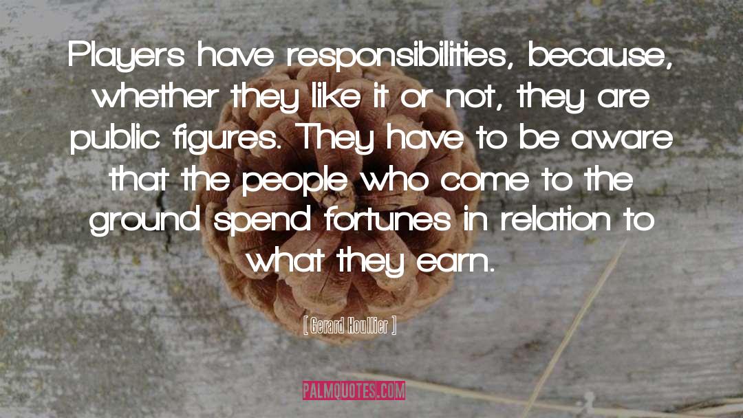 Corporate Responsibility quotes by Gerard Houllier