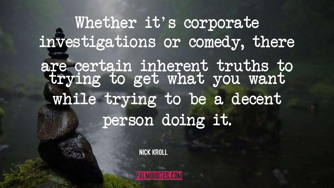 Corporate Takeover quotes by Nick Kroll