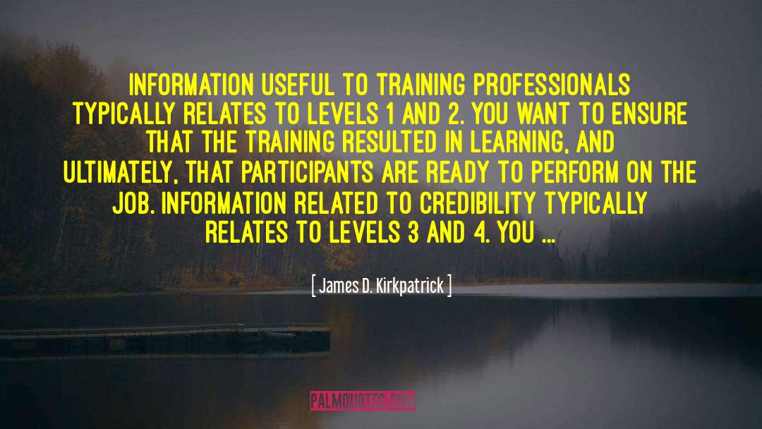 Corporate Training quotes by James D. Kirkpatrick