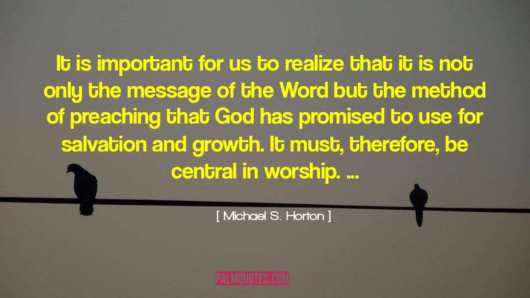 Corporate Worship quotes by Michael S. Horton