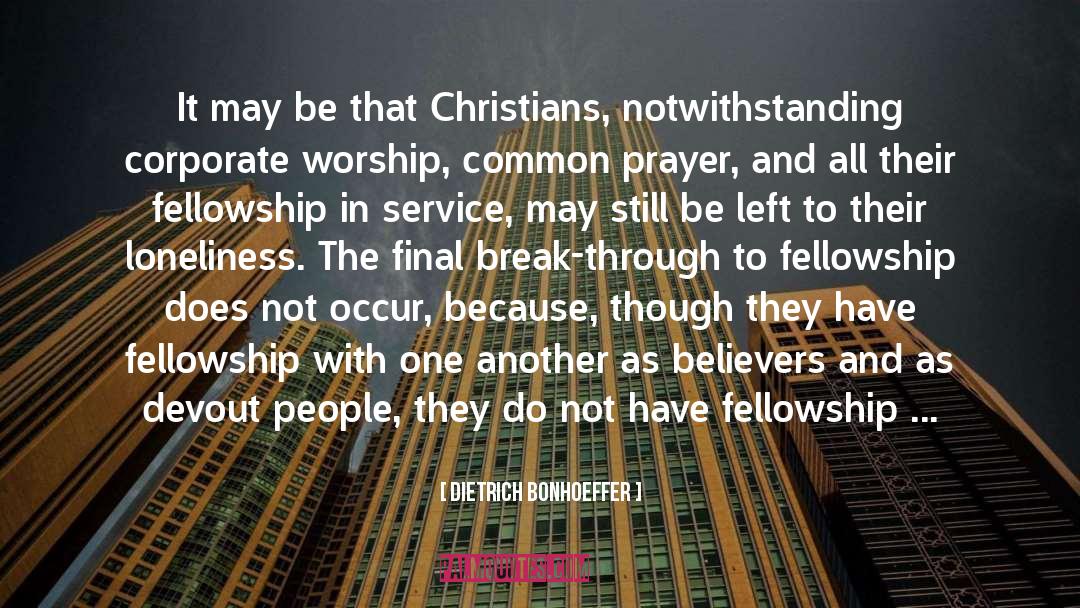 Corporate Worship quotes by Dietrich Bonhoeffer