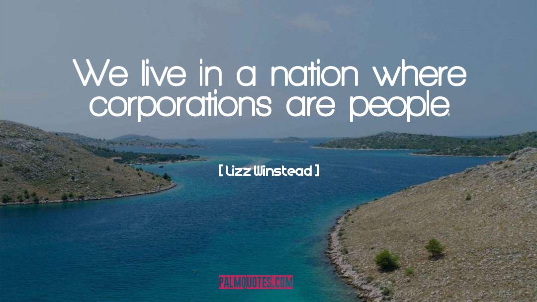 Corporations quotes by Lizz Winstead