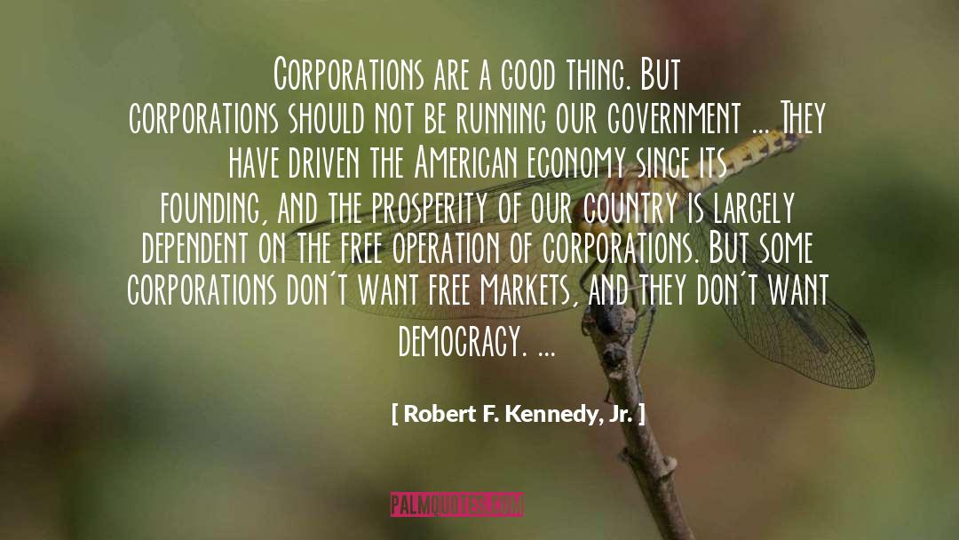 Corporations quotes by Robert F. Kennedy, Jr.