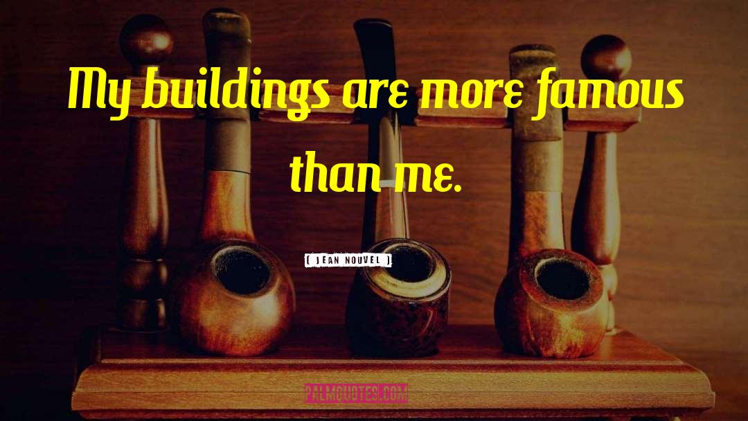 Corporative Buildings quotes by Jean Nouvel