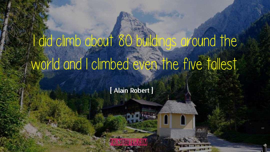 Corporative Buildings quotes by Alain Robert