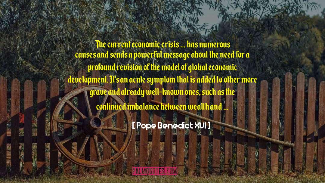 Corporatization Of Agriculture quotes by Pope Benedict XVI