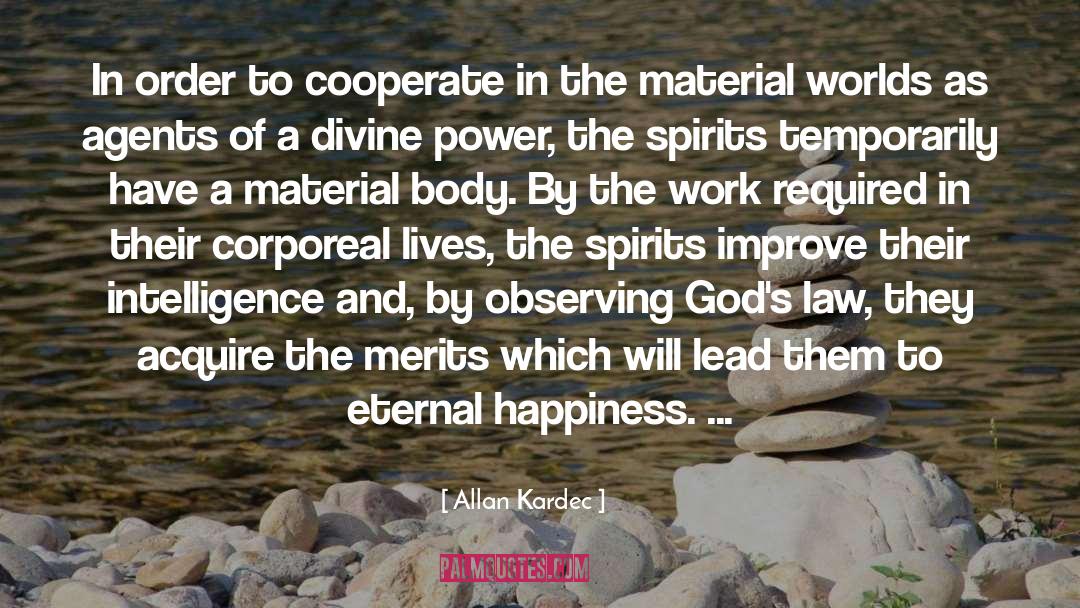 Corporeal quotes by Allan Kardec
