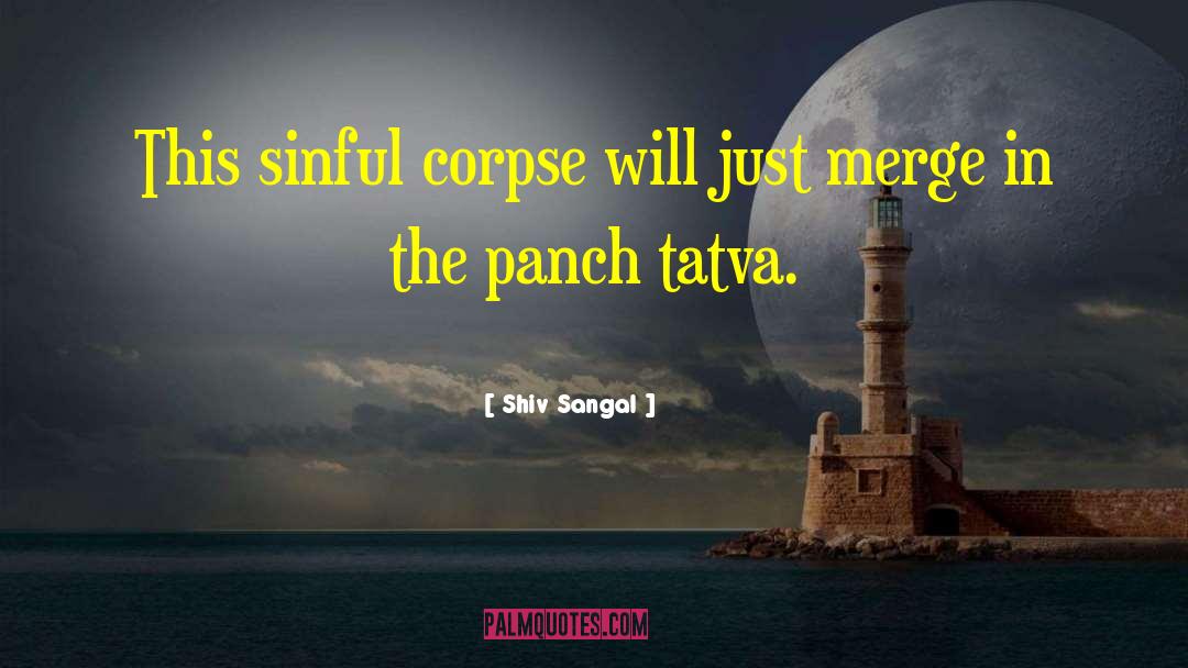 Corpse Eaters quotes by Shiv Sangal