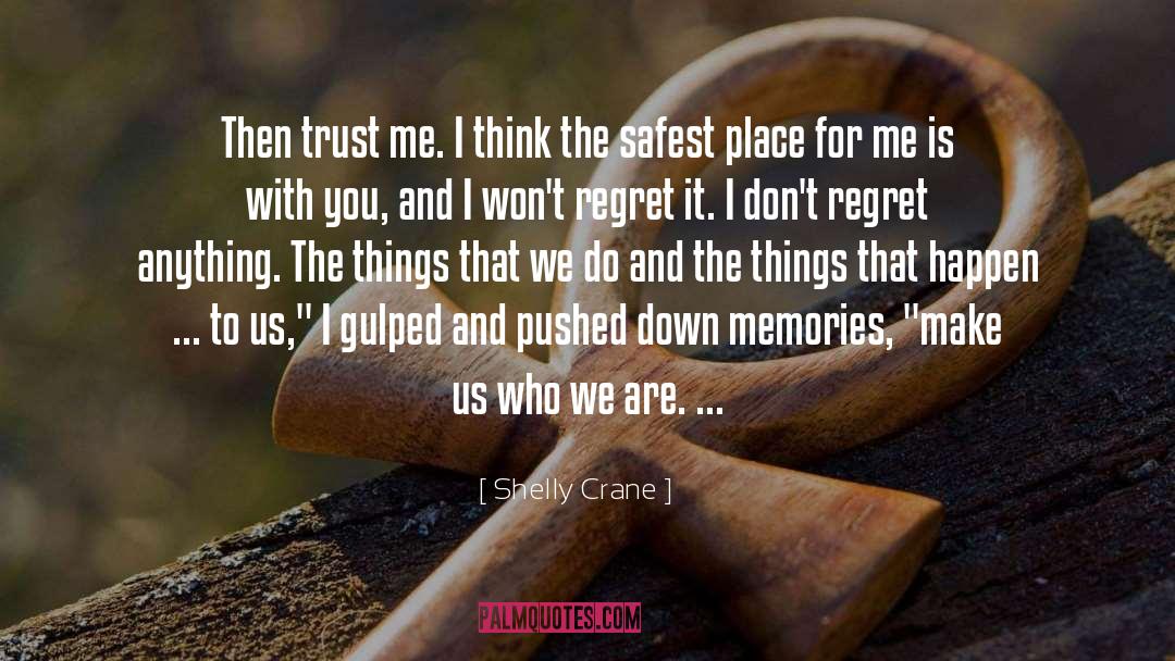 Corpse Leaving Memories Regret quotes by Shelly Crane