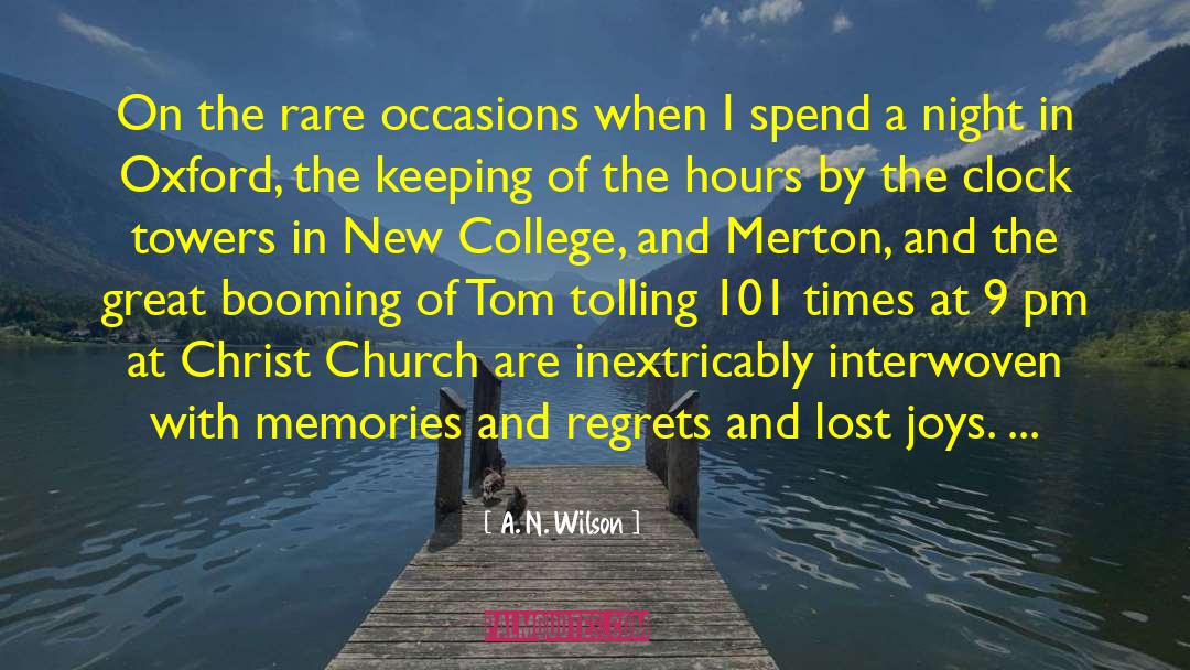 Corpse Leaving Memories Regret quotes by A. N. Wilson