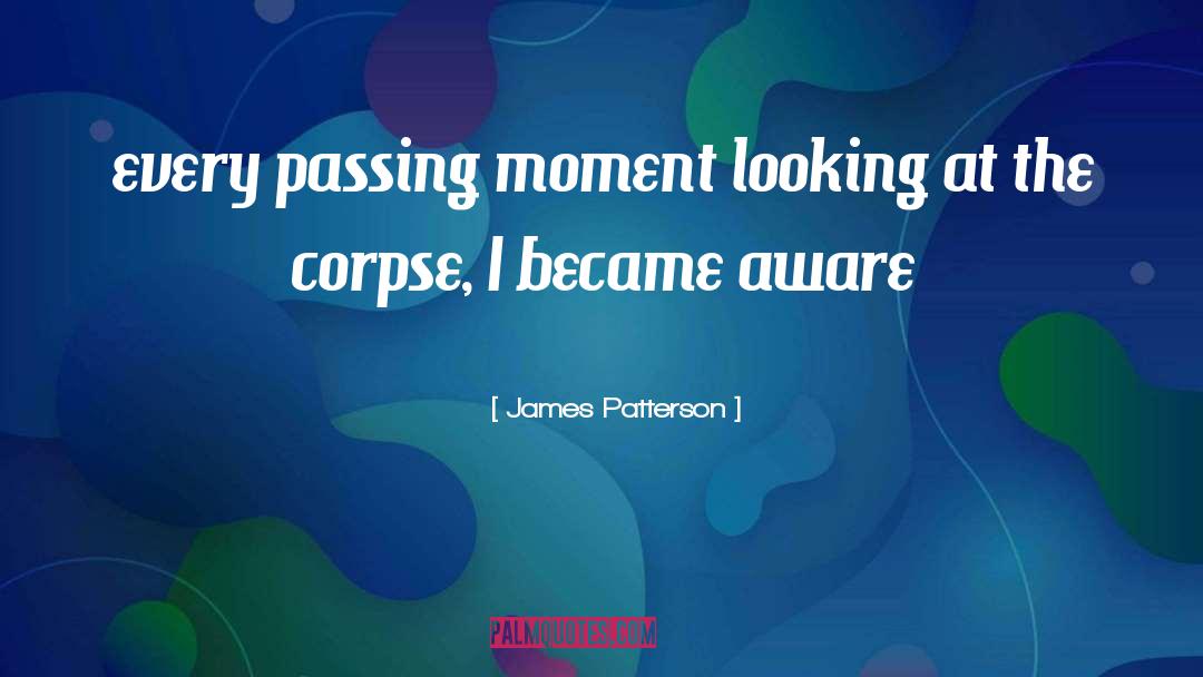 Corpse quotes by James Patterson
