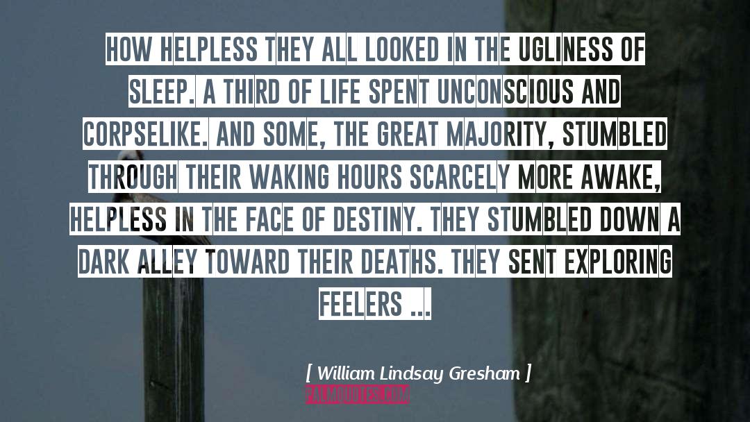 Corpselike quotes by William Lindsay Gresham