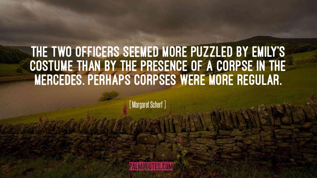 Corpses quotes by Margaret Scherf