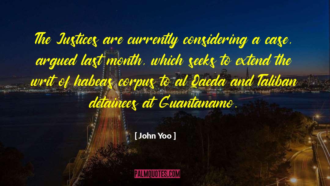 Corpus quotes by John Yoo