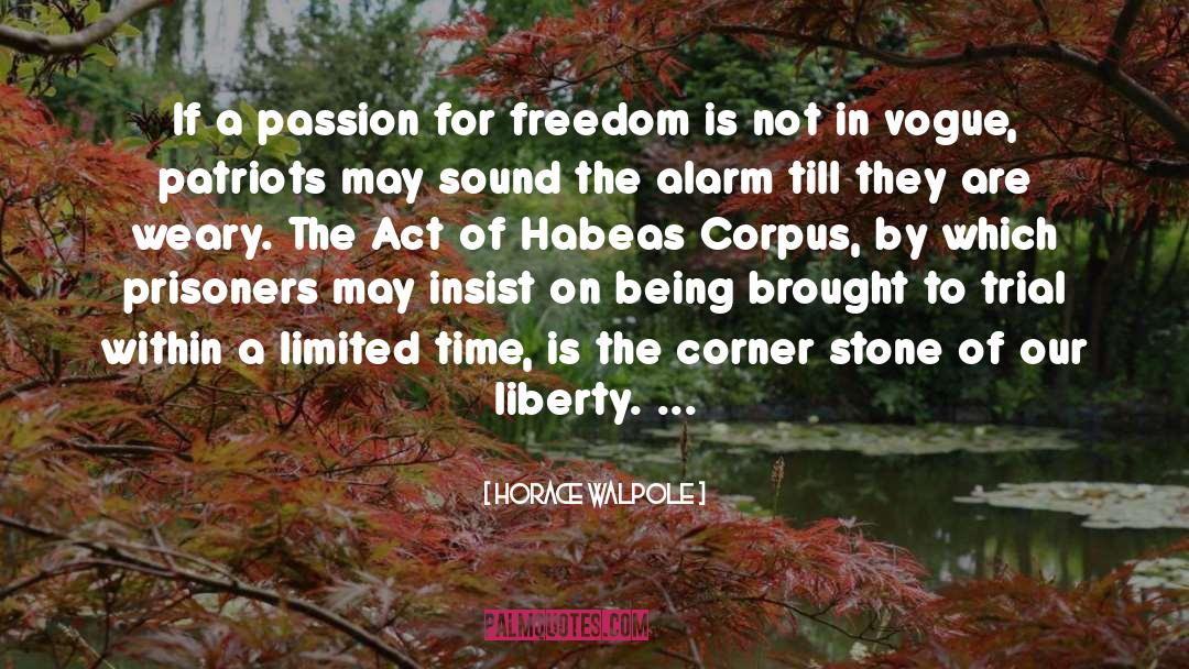 Corpus quotes by Horace Walpole