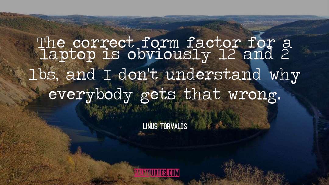Correct quotes by Linus Torvalds