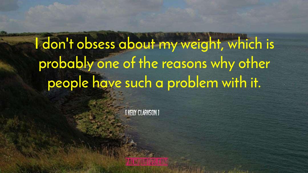 Correct Weight quotes by Kelly Clarkson