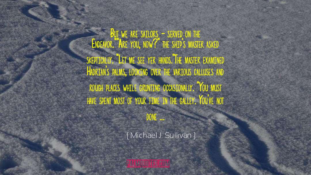 Correcting quotes by Michael J. Sullivan