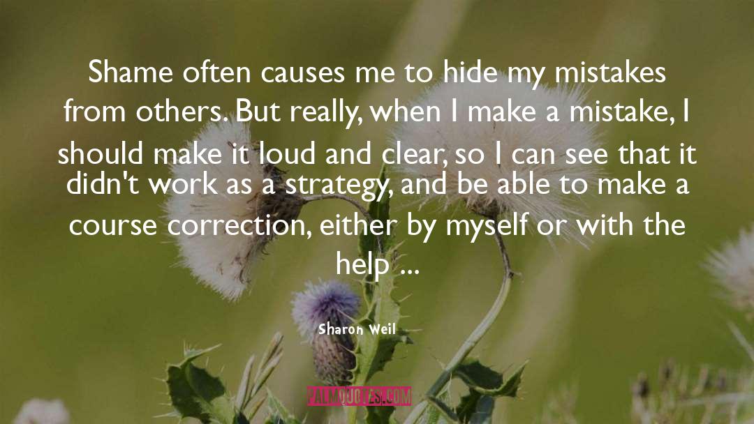 Correction quotes by Sharon Weil