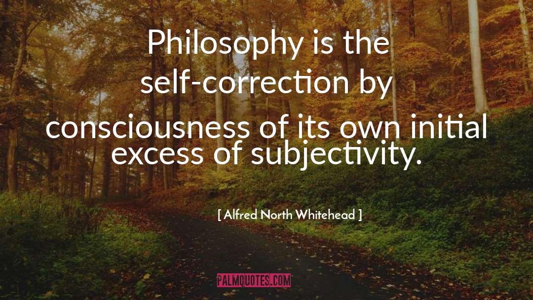 Correction quotes by Alfred North Whitehead